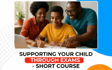 Supporting your Child Through Exams – Short Course